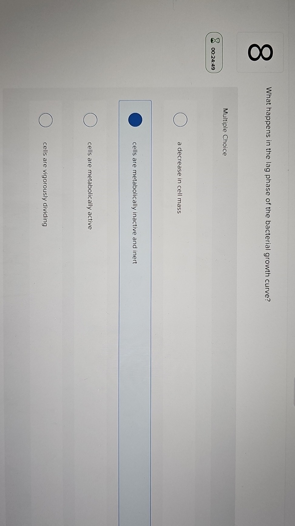 8 What happens in the lag phase of the bacterial growth curve? 00:24:49 ...