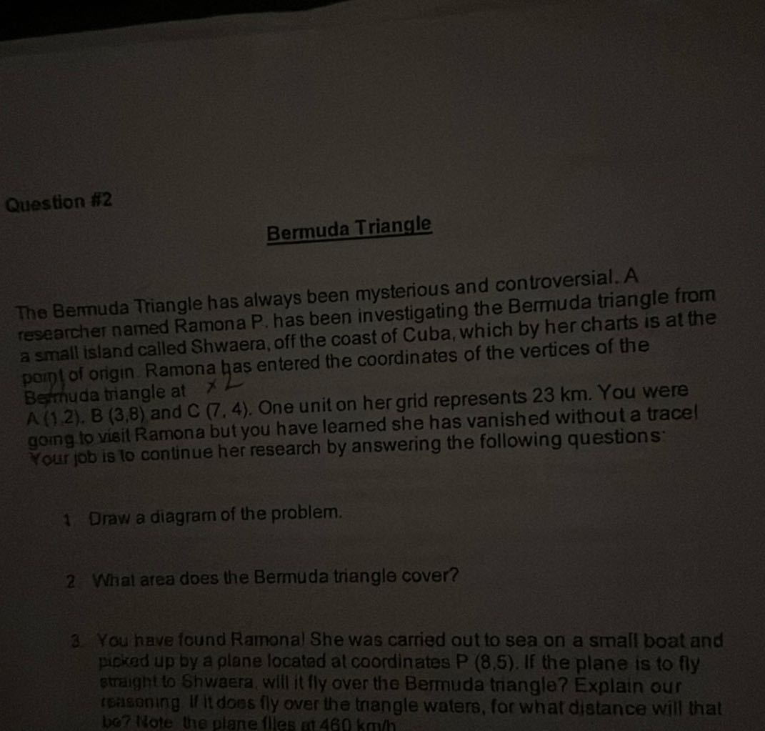 Question #2 Bermuda Triangle The Bermuda Triangle has always been ...
