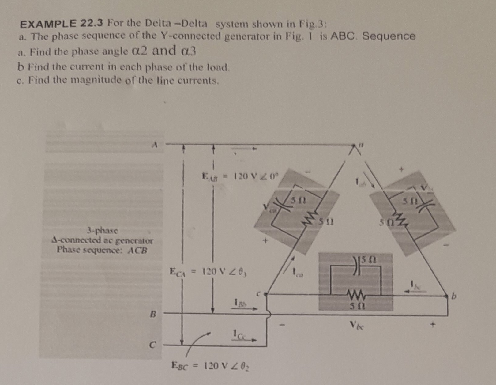 EXAMPLE 22.3 For the Delta -Delta system shown in Fig.3: a. The phase ...