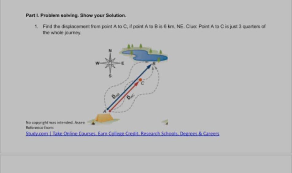 Part L. Problem solving. Show your Solution. 1. Find the displacement ...