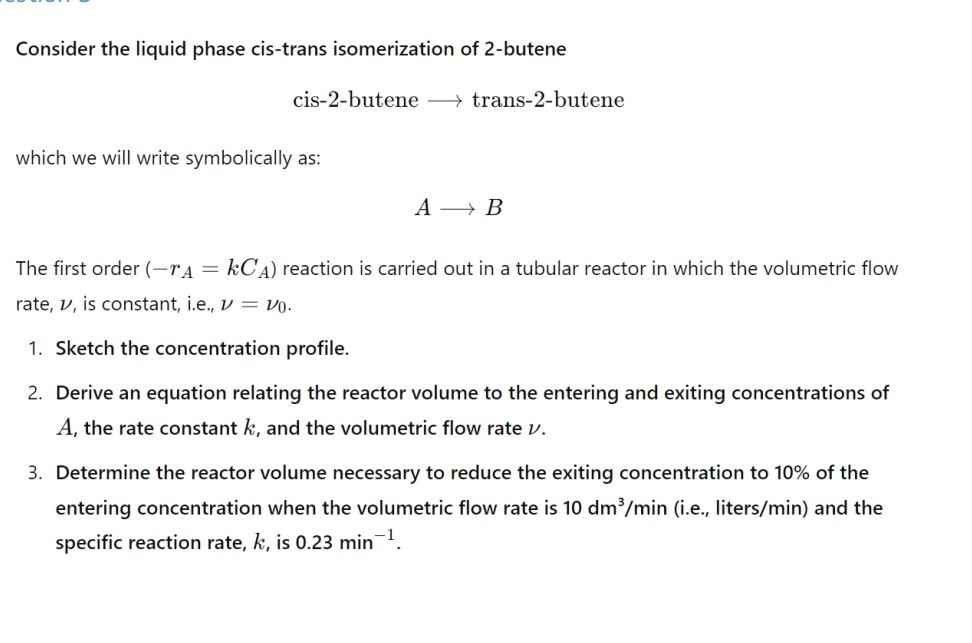 consider the liquid phase cis trans isomerization of 2 butene cis 2 ...