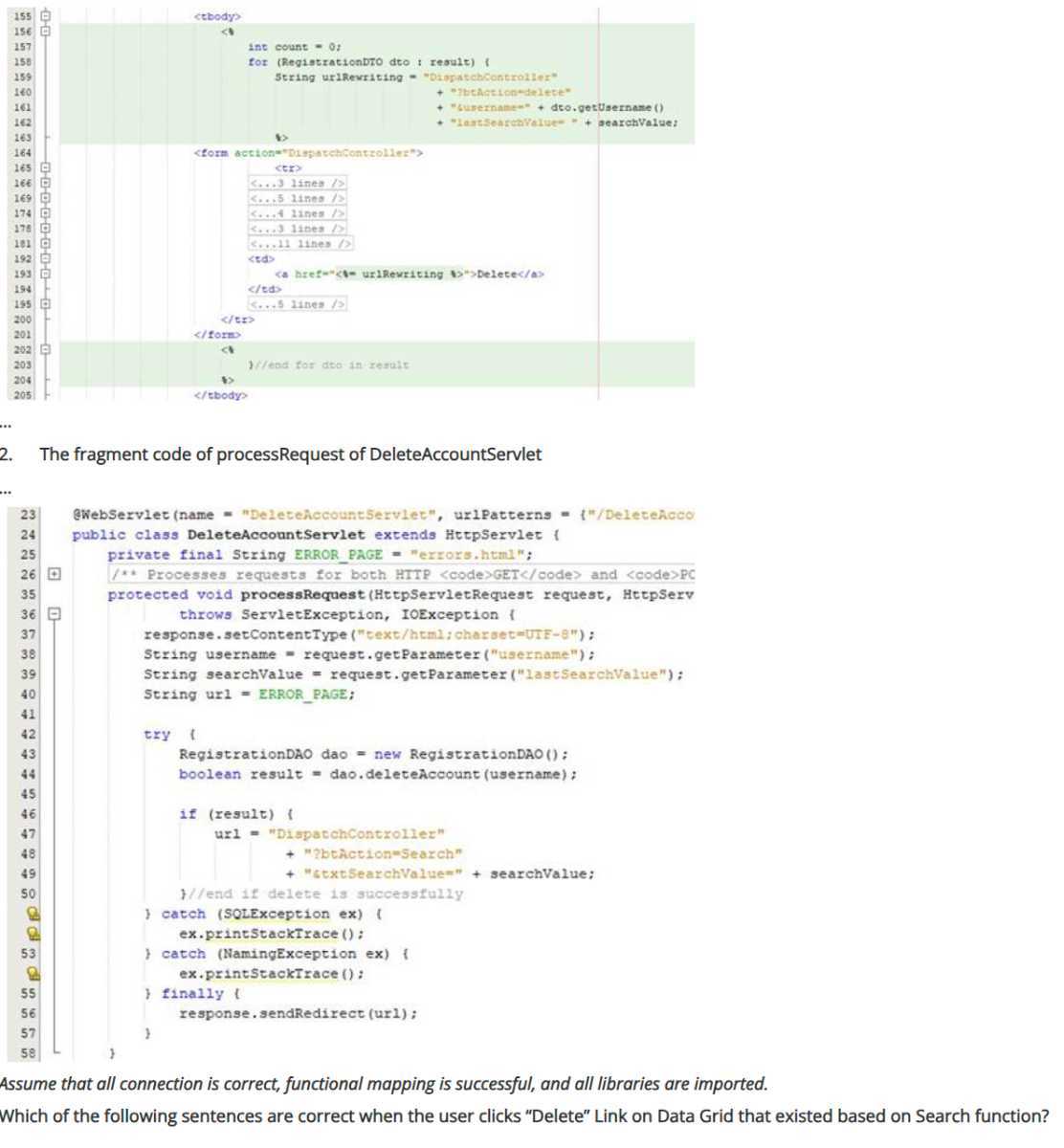 2. The fragment code of processRequest of DeleteAccountServlet ...