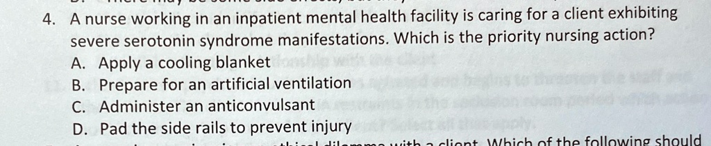 SOLVED: A nurse working in an inpatient mental health facility is ...