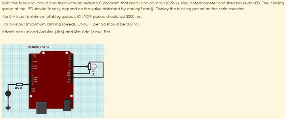 SOLVED: Build the following circuit and then write an Arduino C program ...