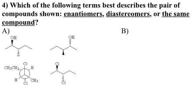 Which Of The Following Describes A Compound SOLVED: 4) Which of the following terms best describes the pair of