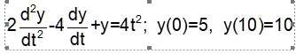 2 d^2y/dt^2 - 4 dy/dt + y = 4t^2; y(0) = 5, y(10) = 10