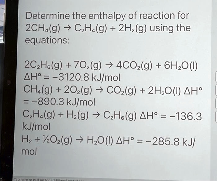 SOLVED Determine the enthalpy of reaction for 2CH2 g C H4 g