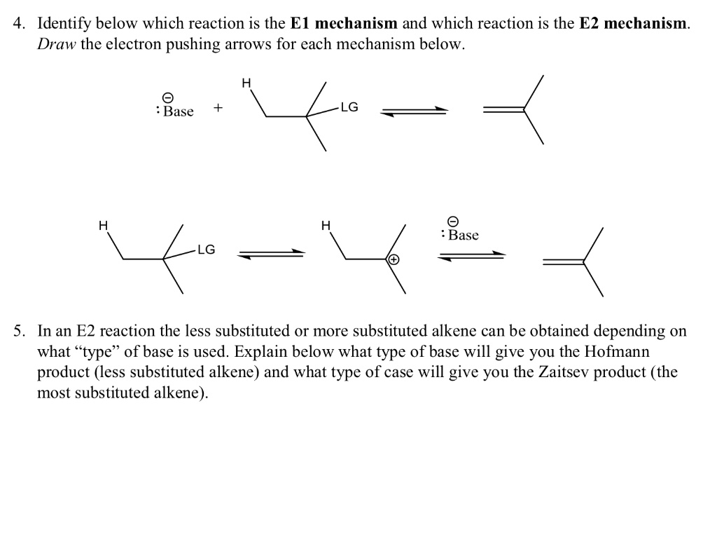 identify below which reaction is the el mechanism and which reaction is ...