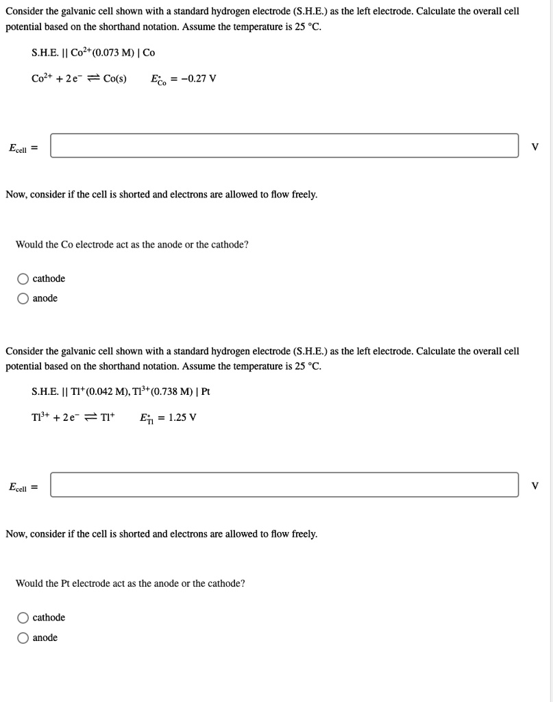 SOLVED Consider the galvanic cell shown with standard hydrogen