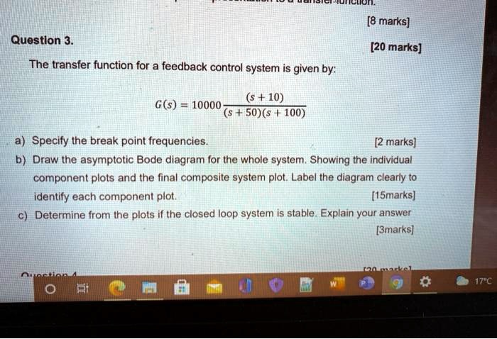 SOLVED: Question 3. The transfer function for a feedback control system ...