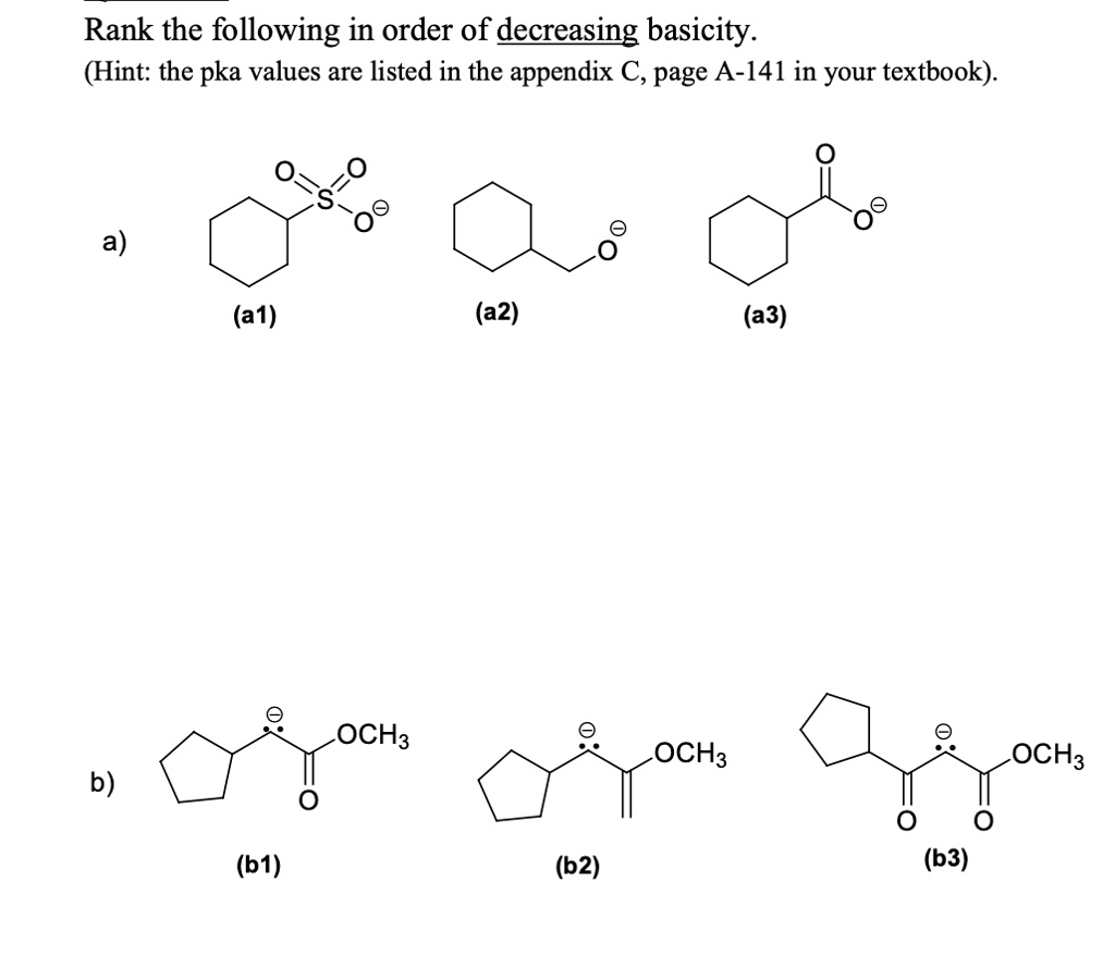 Decreasing Basicity Examples SOLVED: Rank the following in order of decreasing basicity: (Hint: the ...