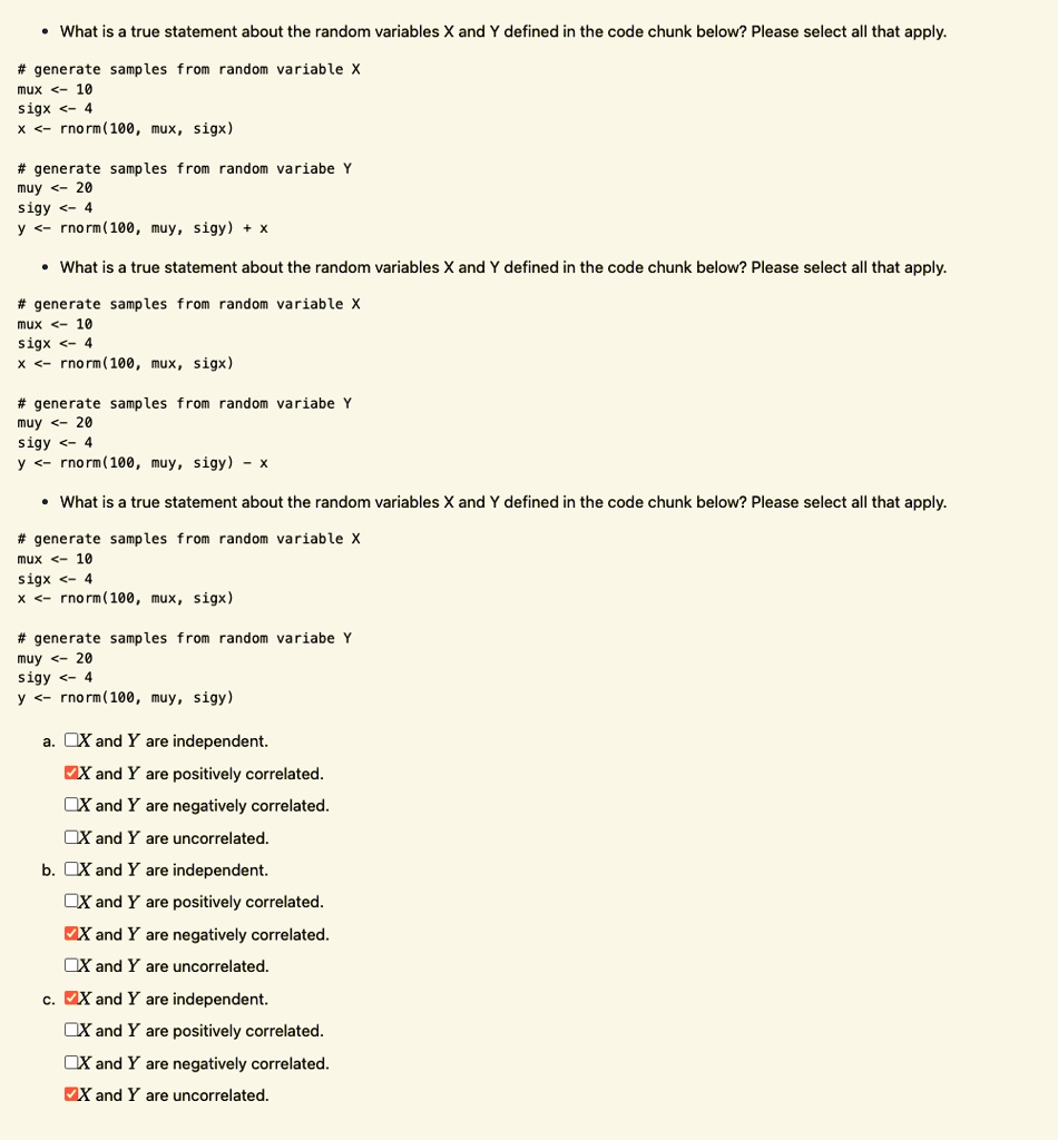 what is a true statement about the random variables x and y defined in the code chunk below please select all that apply generate samples from random variable x mux 10 sigx 4 x rnorm100 mux  34686