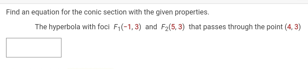 Solved Find An Equation For The Conic Section With The Given Properties The Hyperbola With