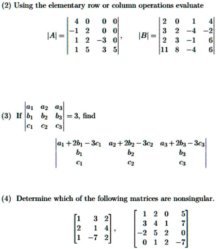 SOLVED Using the elementary row and column operations evaluate