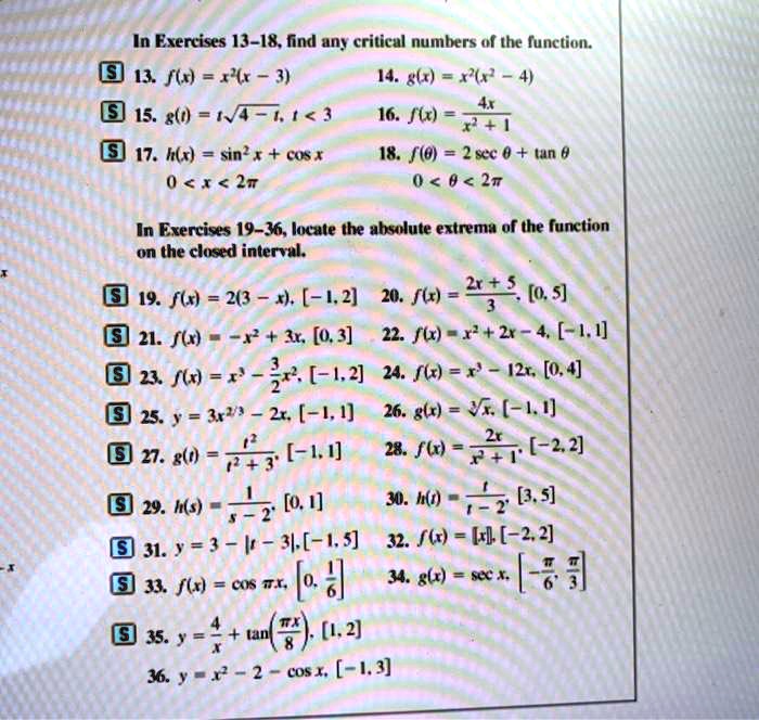 Solved In Exercises 13 18 Find Any Criticul Numbers Of The Function 13 Fw 26 J 1 Sk X6 15 S 0 Ij1 60 16 Flx 3 1 17 Hlr Sin Cos 18