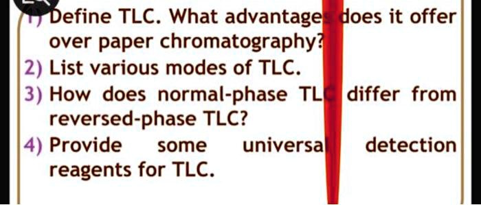 SOLVED: Define TLC. What advantage does it offer over paper ...