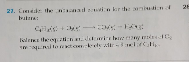 SOLVED: 27. Consider The Unbalanced Equation For The Combustion Of ...