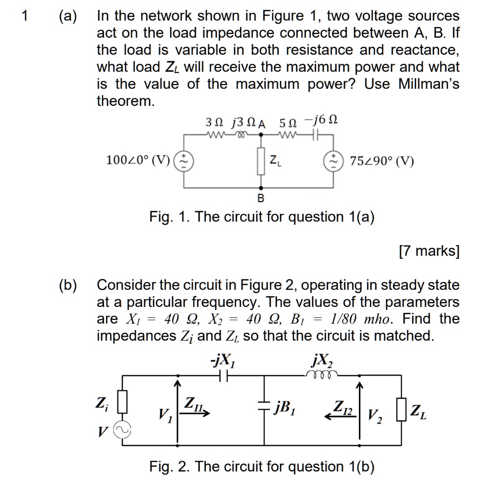 1 a in the network shown in figure 1 two voltage sources act...