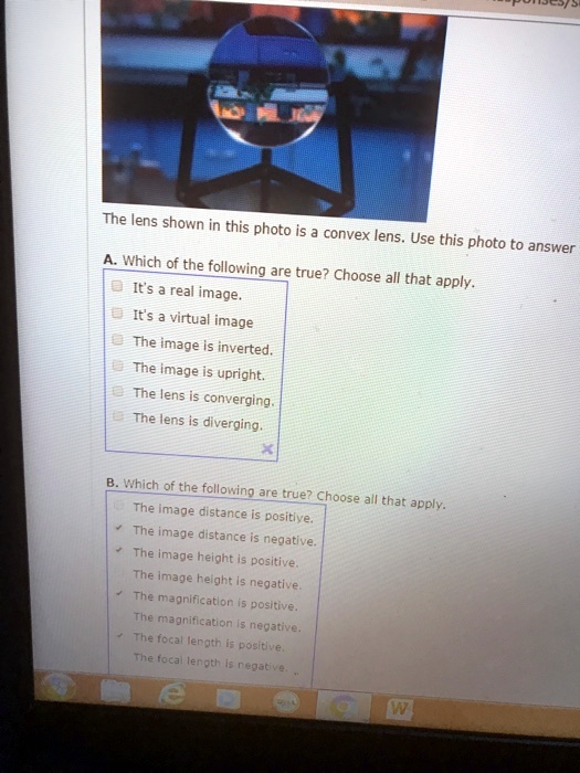 SOLVED The lens shown in this photo is convex lens. Use this photo to