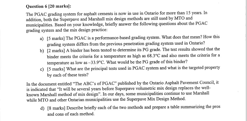 SOLVED: Question [20 marks]: The PGAC grading system for asphalt ...