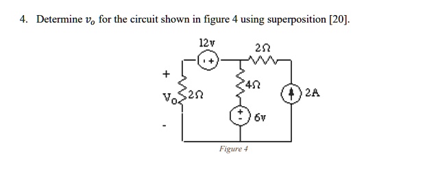 SOLVED: 4. Determine v, for the circuit shown in figure 4 using ...