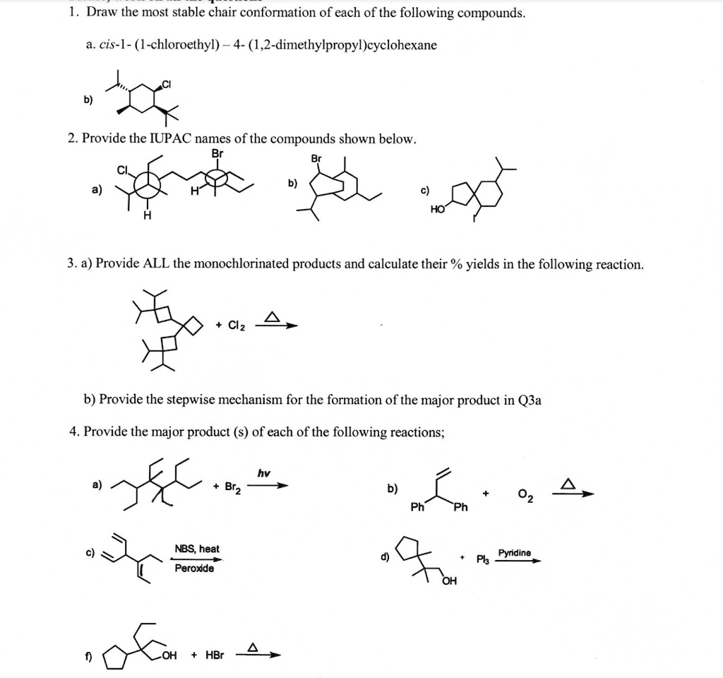 Results In The Formation Of A Stable Compound. SOLVED: Draw the most stable chair conformation of each of the
