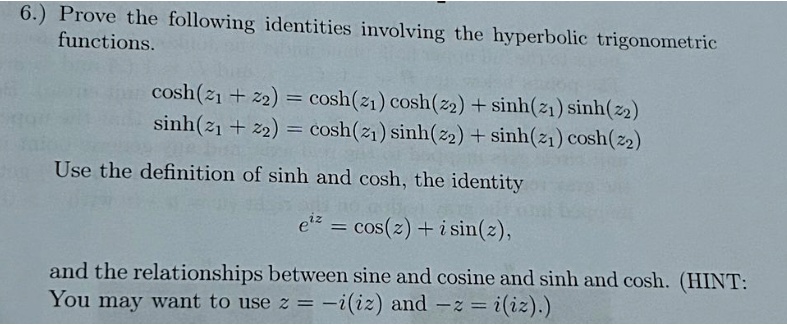 SOLVED: 6.) Prove the following identities involving the hyperbolic ...