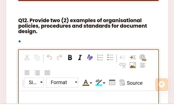 Organization Standards Examples SOLVED: Q12. Provide two examples of organizational policies ...
