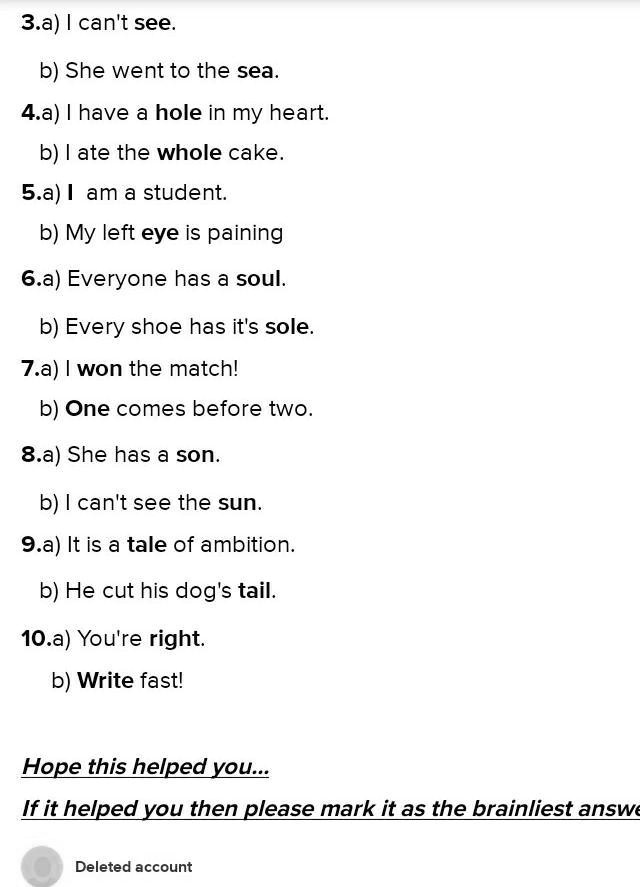 SOLVED 'write any 10 pairs of homophones and homonyms explain their meanings and use them in