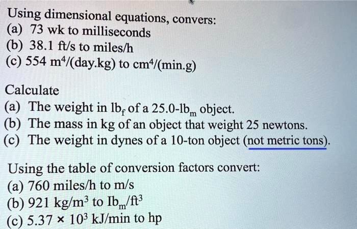 solved-using-dimensional-equations-convert-a-73-wk-to-milliseconds