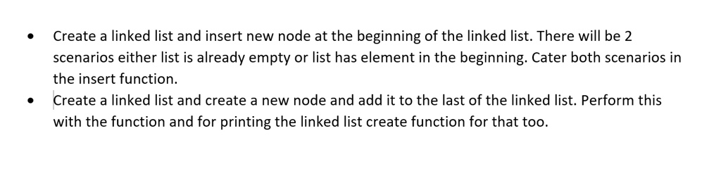 SOLVED: Create a linked list and insert new node at the beginning of ...