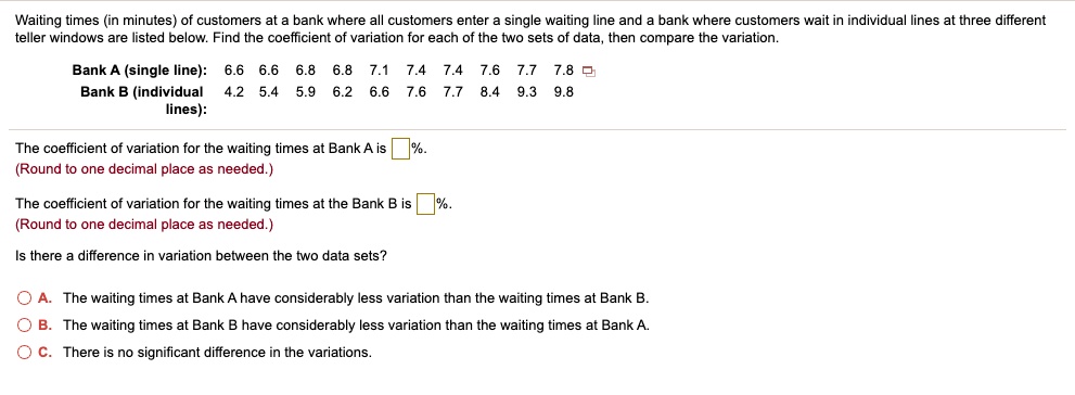 SOLVED: Waiting Times (in Minutes Of Customers At Bank Where All ...