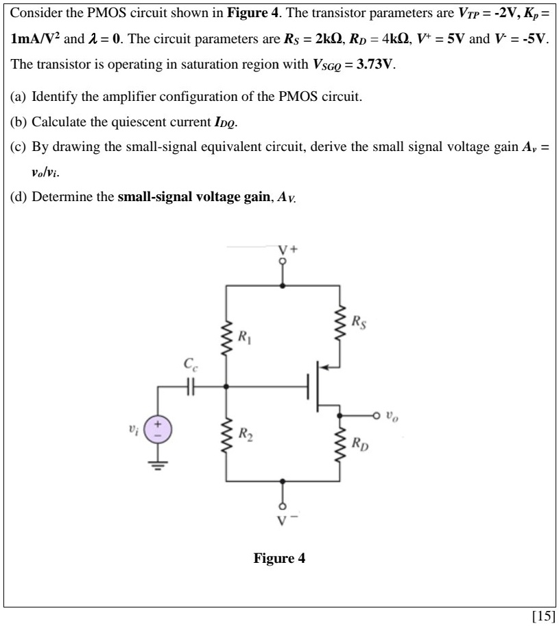 SOLVED: Consider the PMOS circuit shown in Figure 4. The transistor ...