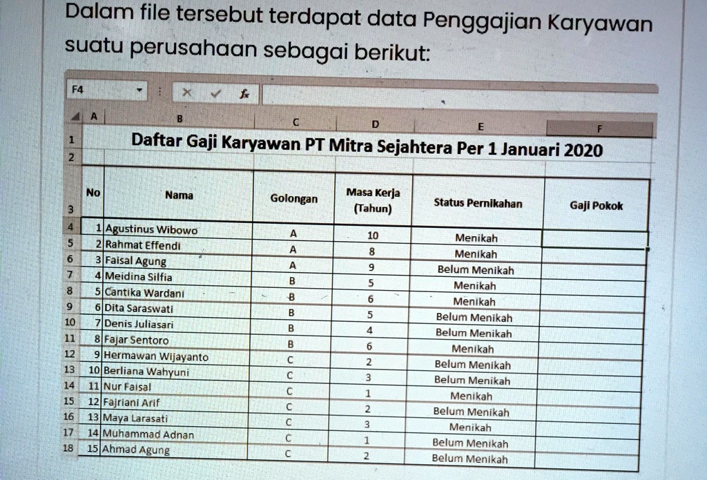 SOLVED: Pada Sel F4 Akan Dicari Gaji Pokok Karyawan No.urut Pertama ...