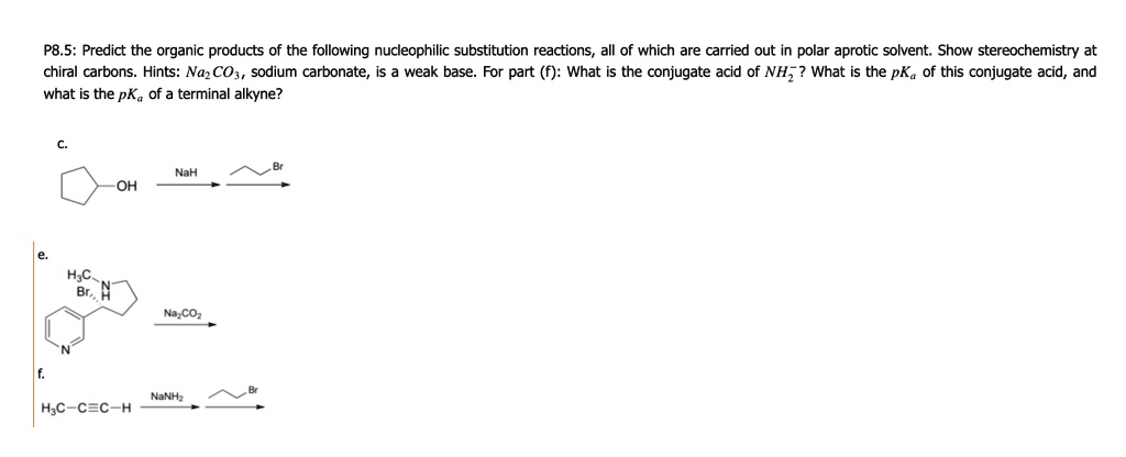 SOLVED: PB.5: Predict the organic products of the following ...