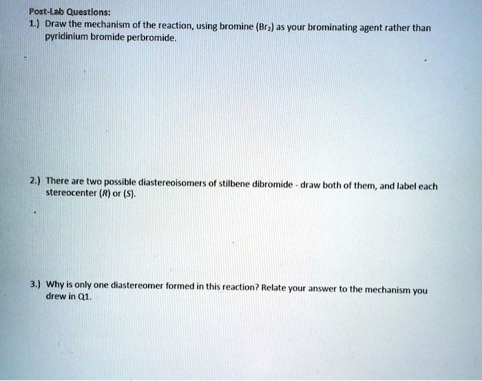 SOLVED PostLab Questions Draw the mechanism of the reaction using