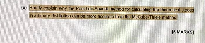 SOLVED: The Ponchon-Savarit Method For Calculating The Theoretical ...