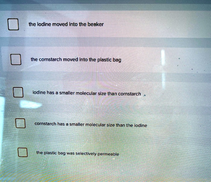 SOLVED the iodine moved into the beaker the cornstarch moved into the