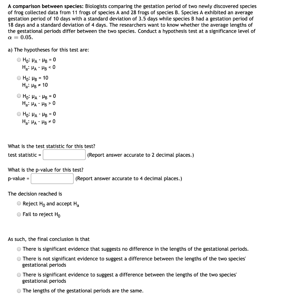 SOLVED: A comparison between species: Biologists comparing the