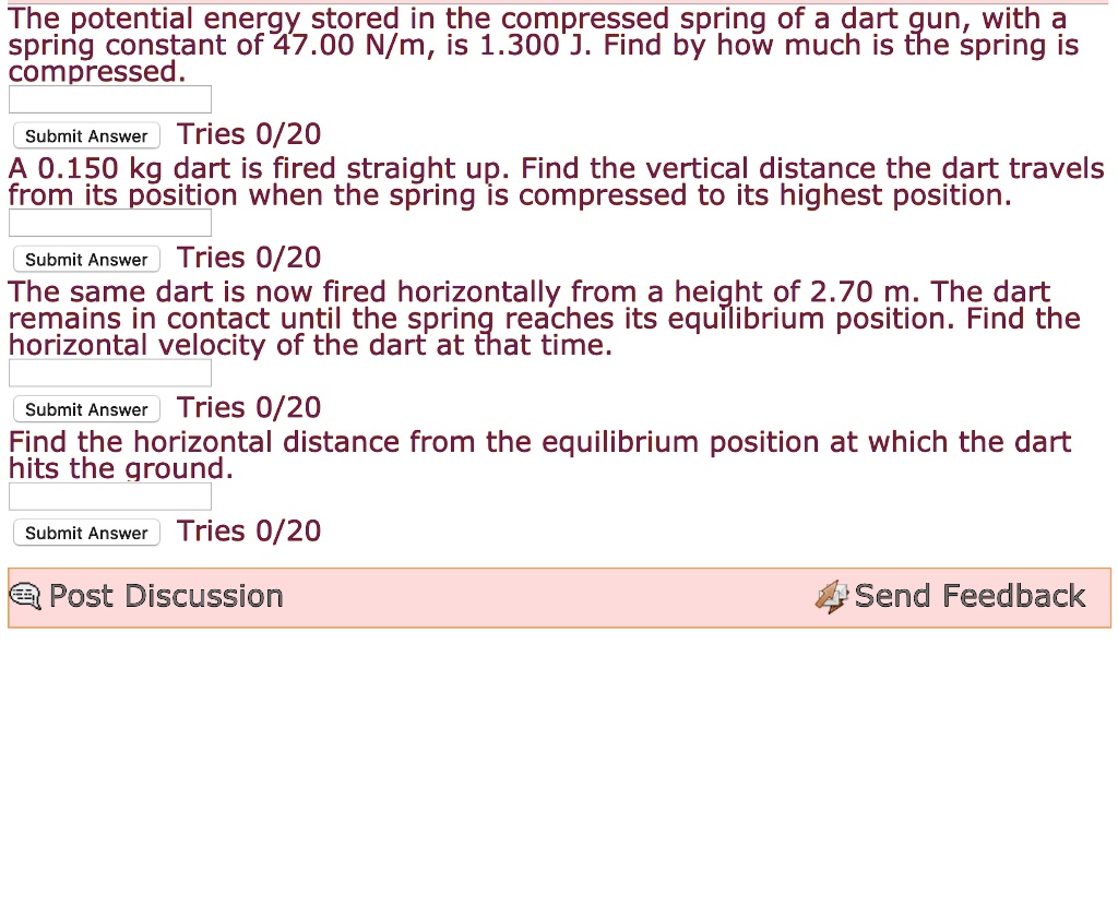 The potential energy stored in the compressed spring of a dart gun