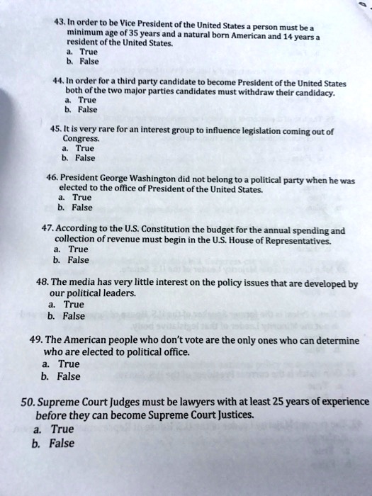 SOLVED: 43.In Order To Be Vice President Of The United States A Person ...