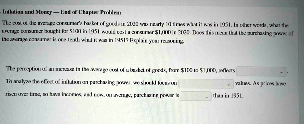 solved 2 inflation inflation is the decrease in the... SOLVED: Inflation and Money - End of Chapter Problem The cost of the ...
