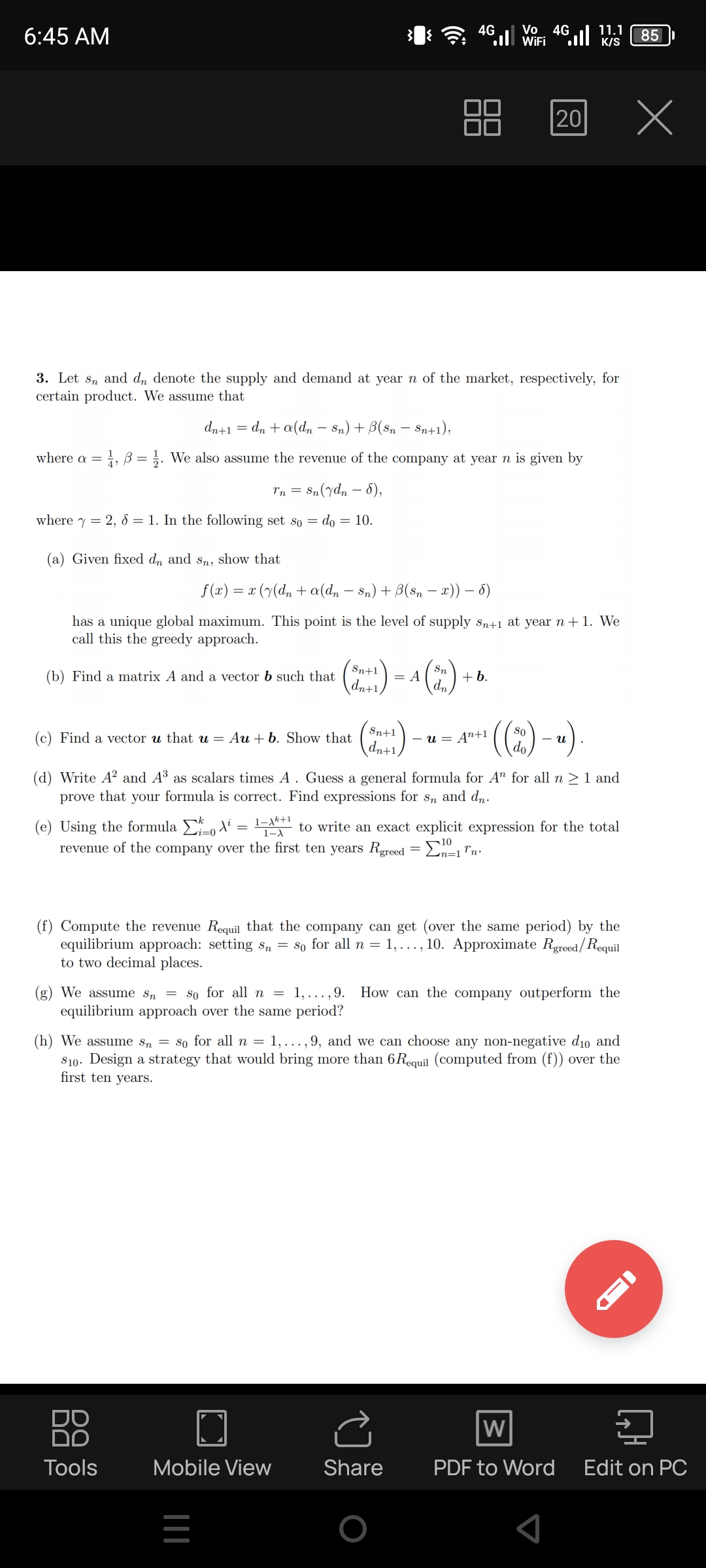 SOLVED: 6:45 AM 20 3. Let sn and dn denote the supply and demand at ...