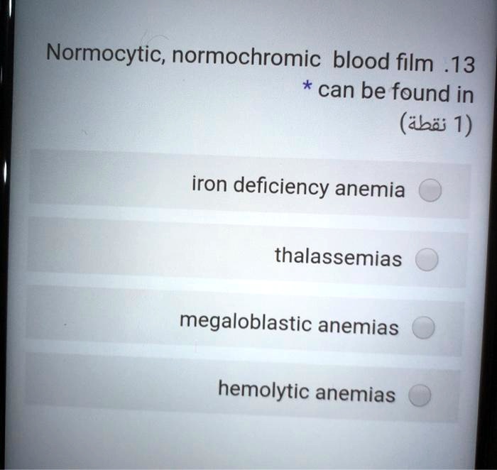 SOLVED Normocytic, normochromic blood film can be found in Iron