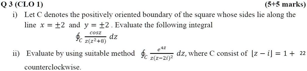 SOLVED: Let C denote the positively oriented boundary of the square ...