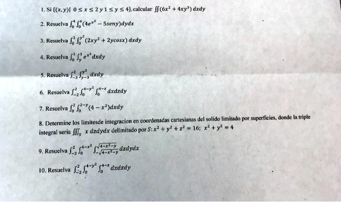 Solved Si Xy L Srszyisy 4 Calcular Jf 6r 4ry Drdy Resuelva S Ter 5seny Dydr Resuclvu 2y Zycosx Dxdy Resuelva E Dxdy Rcsuelva 5 Dxdy Resuelva Lz Dxdzdy Resuelva Y 4