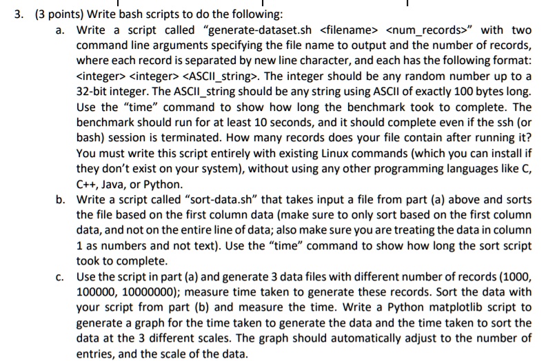 SOLVED: 3. (3 points) Write bash scripts to do the following: a. Write ...