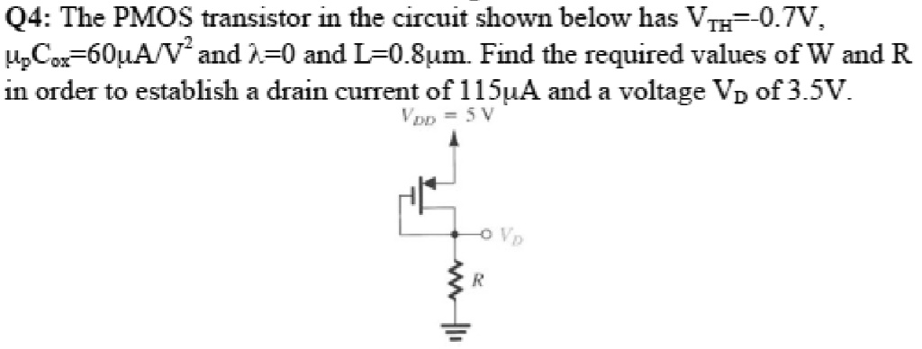 SOLVED: Q4: The PMOS transistor in the circuit shown below has Vgs = -0 ...