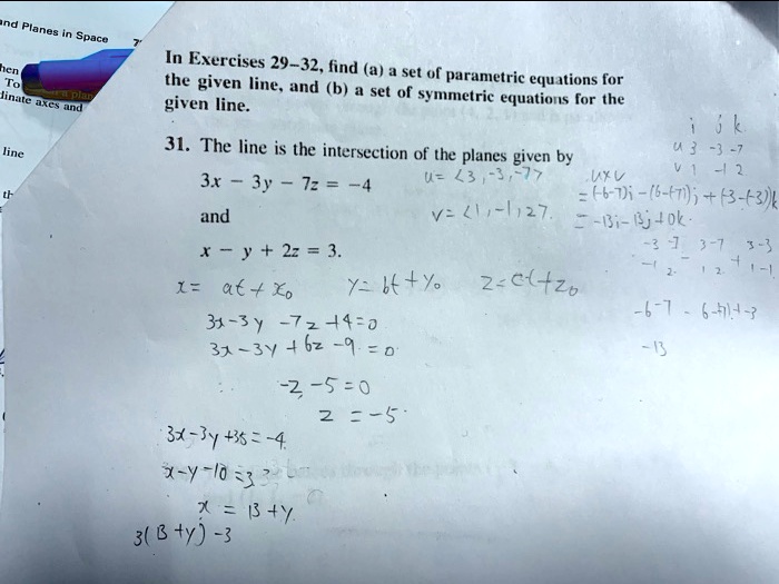 SOLVED: Exercises 29-32: Finding the Set of Parametric Equations and ...