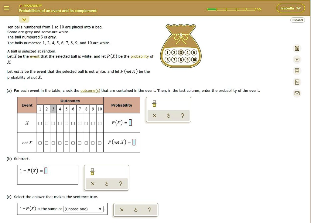 PROBABILITY Probabilities of an event and its complement Ten balls ...